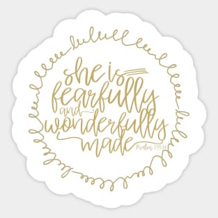 She Is Fearfully and Wonderfully Made Sticker